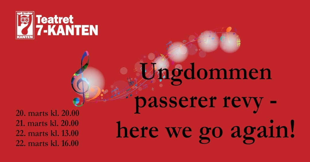 Teatret 7-kanten med Ungdommen passerer revy